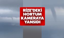 Rize'deki Hortum Kameraya Yansıdı