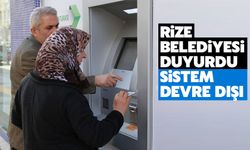 Rize'de 'Akıllı Vezne Sistemi' Hizmet Dışı