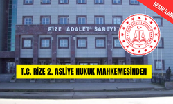 T.C. Rize 2. Asliye Hukuk Mahkemesinden