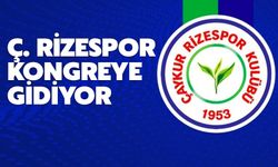 Çaykur Rizespor Kongreye Gidiyor