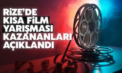 Rize'de Kısa Film Yarışması Kazananları Açıklandı