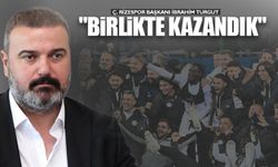 Başkan İbrahim Turgut: Birlikte Kazandık