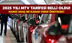 025 MTV Tutarları ve Araç Vergileri