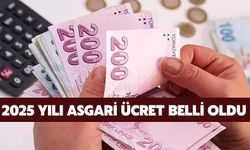 2025 Yılı Asgari Ücret Belli Oldu