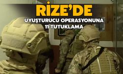 Rize’de Uyuşturucu Operasyonuna 11 Tutuklama