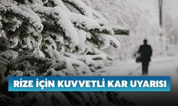 Rize'de Kuvvetli Yağış ve Yoğun Kar Uyarısı