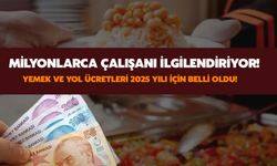 2025 Yılında Günlük Yemek ve Ulaşım Ücretleri Belli Oldu