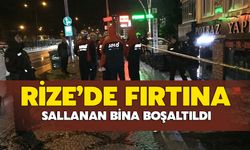 Rize'de Fırtınadan Dolayı Sallanan Bina Tahliye Edildi