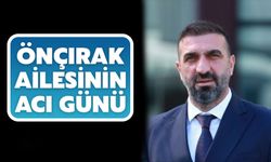 Önçırak Ailesinin Acı Günü