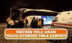 Rize'den Yola Çıkan Yolcu Otobüsü Tırla Çarpıştı