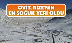 Ovit, Rize'nin En Soğuk Yeri Oldu