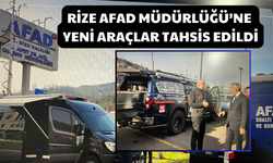 Rize AFAD Müdürlüğü’ne Yeni Araçlar Tahsis Edildi