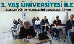 3. Yaş Üniversitesi İle Rizeliler Eğitim Hayallerini Gerçekleştiriyor