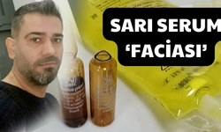 Sarı Serum' Faciası!