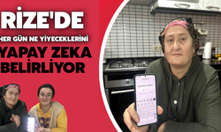 Rize'de Her Gün Ne Yiyeceklerini Yapay Zeka Belirliyor