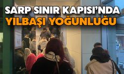 Sarp Sınır Kapısı’nda Yılbaşı Yoğunluğu