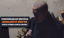 Cumhurbaşkanı Erdoğan Memleketi Rize’de Taziye Evinde Kur’an Okudu