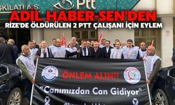 Adil Haber-sen'den Rize'de Öldürülen 2 Ptt Çalışanı İçin Eylem