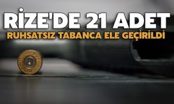 Rize'de 21 Adet Ruhsatsız Tabanca Ele Geçirildi