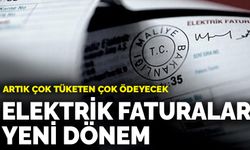 Elektrik Faturalarında Yeni Dönem: Artık Çok Tüketen Çok Ödeyecek