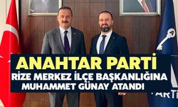 Anahtar Parti Rize Merkez İlçe Başkanlığına Muhammet Günay Atandı