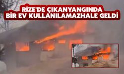 Rize'de Çıkan Yangında Bir Ev Kullanılamaz Hale Geldi