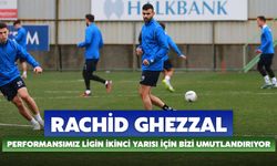 Rachid Ghezzal:  Performansımız Ligin İkinci Yarısı İçin Bizi Umutlandırıyor