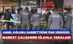 Anne, Oğlunu Darbettiğini Öne Sürdüğü Market Çalışanını Silahla Yaraladı