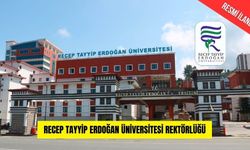 RECEP TAYYİP ERDOĞAN ÜNİVERSİTESİ REKTÖRLÜĞÜ