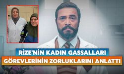 Rize'nin Kadın Gassalları Görevlerinin Zorluklarını Anlattı