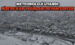 Meteoroloji Uyardı: Rize'de Kar Yağışları Devam Edecek