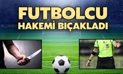 Oyundan Atılan Futbolcu Hakemi Bıçakladı