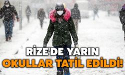 Rize'de Yarın Okullar Tatil Edildi!