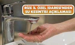 Rize İl Özel İdaresi'nden Su Kesintisi Açıklaması