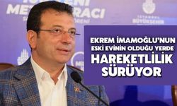 Ekrem İmamoğlu’nun Eski Evinin Olduğu Yerde Hareketlilik Sürüyor