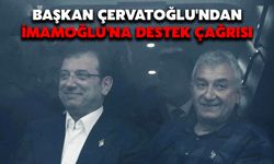 Başkan Çervatoğlu'ndan İmamoğlu'na Destek Çağrısı