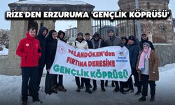 Rize'den Erzurum'a 'Gençlik Köprüsü'