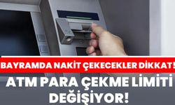 Atm'den Para Çekenler Dikkat! Yeniden Değişiyor