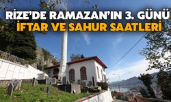 Rize’de Ramazan’ın 3. Günü: İftar ve Sahur Saatleri