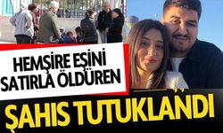 Hemşire Eşini Satırla Öldüren Şahıs Tutuklandı