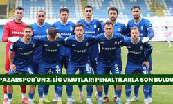 Pazarspor'un 2. Lig Umutları Penaltılarla Son Buldu