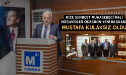 Rize Serbest Muhasebeci Mali Müşavirler Odası'nın Yeni Başkanı Mustafa Kulaksız Oldu