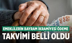 Emekliye Bayram İkramiyesi Ödeme Tarihleri Belli