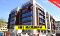 RİZE İL SAĞLIK MÜDÜRLÜĞÜ