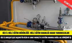 RİZE İLİ ARDEŞEN İLÇESİ AKŞEMETTİN BİLİM VE SANAT MERKEZİ VE ATATÜRK ANAOKULU DOĞAL GAZ DÖNÜŞÜMÜ İŞİ