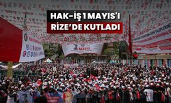 HAK-İŞ 1 Mayıs'ı Rize'de Kutladı: Vergi Adaletsizliğine ve Emeklilik Sistemine Tepki