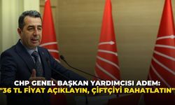 CHP Genel Başkan Yardımcısı Adem: "Çaya 36 TL Fiyat Açıklayın, Çiftçiyi Rahatlatın"