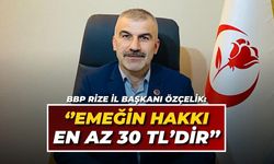 BBP Rize'den Yaş Çay Alım Fiyatı Açıklaması: ''Emeğin Karşılığı En Az 30 TL'dir''
