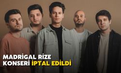 Madrigal'in Rize'deki Konseri İptal Edildi