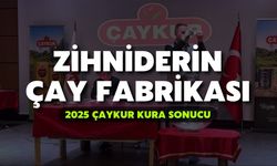 2025 ÇAYKUR Kura Sonuçları | Zihniderin Çay Fabrikası